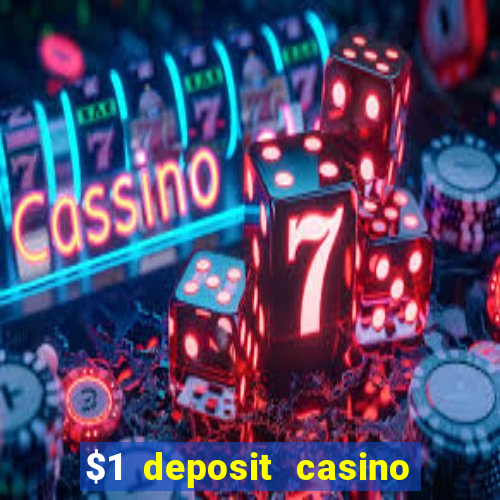 $1 deposit casino 2018 nz